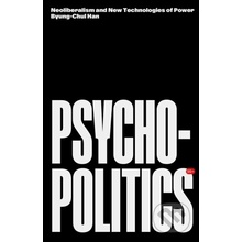 Psychopolitics - Han Byung-Chul