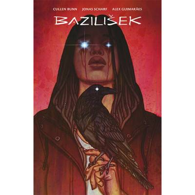 Bazilišek - Cullen Bunn