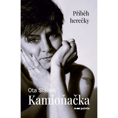 Kamioňačka - Ota Sládek