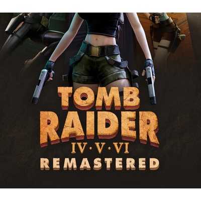 Tomb Raider 4 - 6 Remastered
