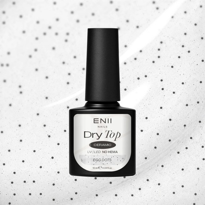 ENII NAILS Dry Top Ceramic EGG jemné tečky bezvýpotkový vrchní lak 10 ml