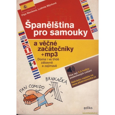 Španělština pro samouky a věčné začátečníky - Ludmila Mlýnková, Olga Macíková