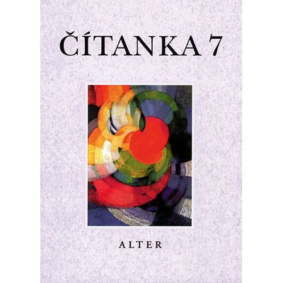 Čítanka 7 pro 7. ročník ZŠ brožovaná