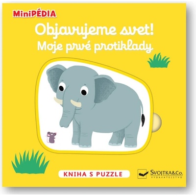 Objavujeme svet! Moje prvé protiklady - Nathalie Choux – Hledejceny.cz