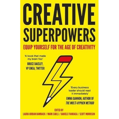 Creative Superpowers: Equip Yourself for the Age of Creativity - Bambach Laura Jordan – Hledejceny.cz