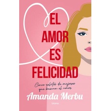 El Amor Es Felicidad