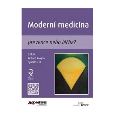 Moderní medicína - prof. MUDr. Richard Rokyta DrSc., Cyril Höschl – Hledejceny.cz