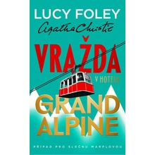 Vražda v hotelu Grand Alpine - Lucy Foley, Agatha Christie