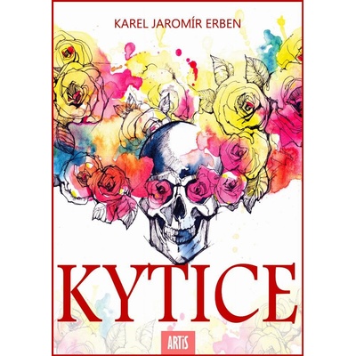 Erben Karel Jaromír - Kytice – Hledejceny.cz