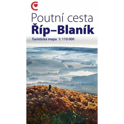 Poutní cesta Říp-Blaník - Turistická mapa 1:110 000 - Cesta Česka