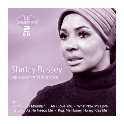 Shirley Bassey: Reach For The Stars - 50 Greatest Hits 2 CD – Hledejceny.cz