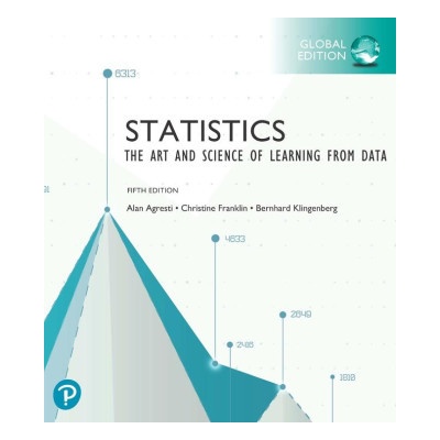 Statistics: The Art and Science of Learning from Data, Global Edition