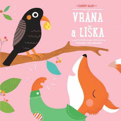 Vrána a liška - Ezopovy bajky – Hledejceny.cz