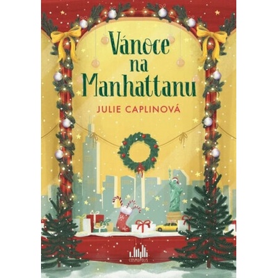 Vánoce na Manhattanu - Julie Caplinová