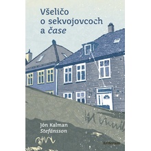 Všeličo o sekvojovcoch a čase - Jón Kalman Stefánsson