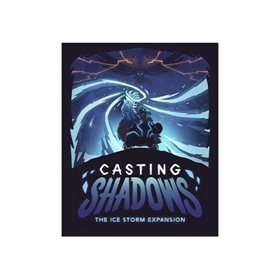 Unstable Games Casting Shadows The Ice Storm Expansion