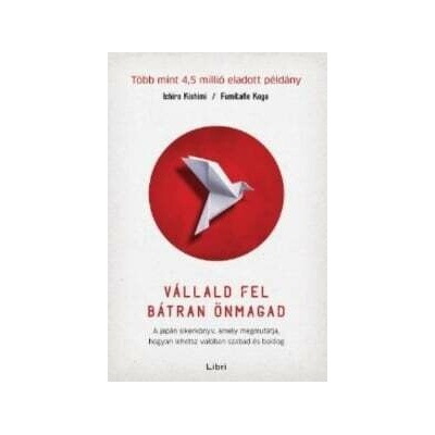 Vállald fel bátran önmagad
