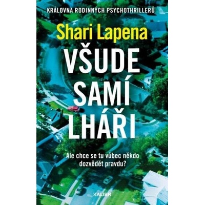 Všude samí lháři - Shari Lapena