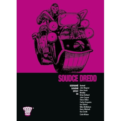 Soudce Dredd 04 - Sebrané soudní spisy - John Wagner