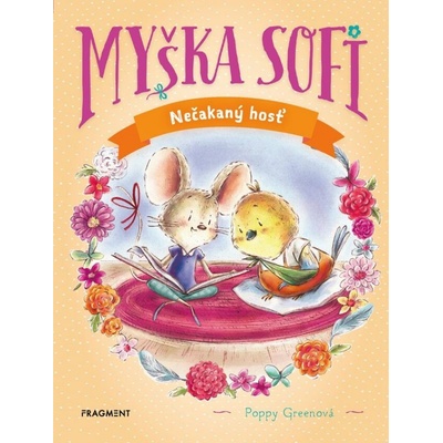 Myška Sofi 6: Nečakaný hosť | Poppy Greenová