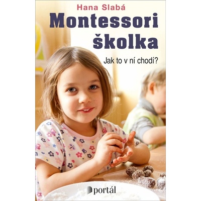 Montessori školka - Hana Slabá – Hledejceny.cz