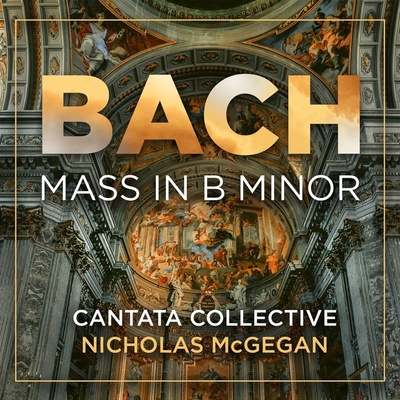 Cantata Collective & N... - Bach - Mass In B Minor CD – Hledejceny.cz