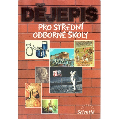Dějepis pro střední odborné školy - Vratislav Čapek, Jaroslav Pátek