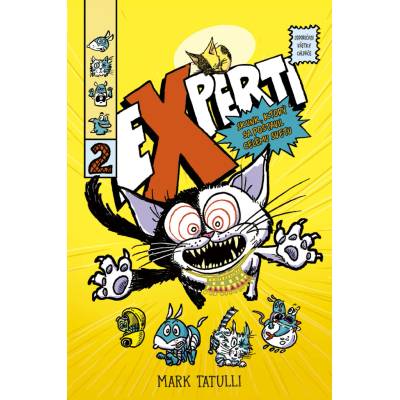 Experti 2: Skunk, ktorý sa postavil celému svetu - Mark Tatulli