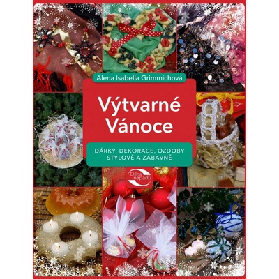 Výtvarné Vánoce - Alena Grimmichová – Hledejceny.cz