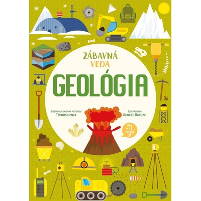 Zábavná veda Geológia - Agnese Baruzzi ilustrátor