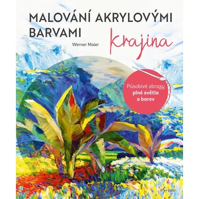 Malování akrylovými barvami Krajina