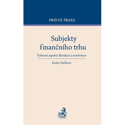 Subjekty finančního trhu - Jelena Paříková, Vladimír Kurka