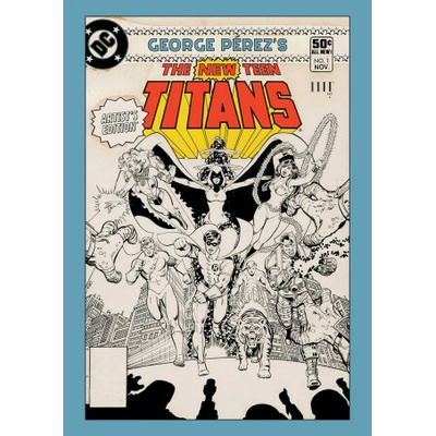 George Perez's New Teen Titans Artist's Edition