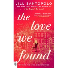 The Love We Found - Jill Santopolo