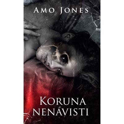 Koruna nenávisti - Amo Jones