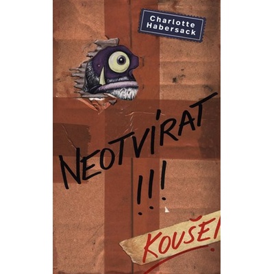 Neotvírat! Kouše! - Carlotte Habersack