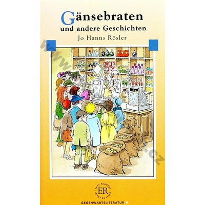 Gänsebraten und andere Geschichten zjednodušená četba v nemčině skupina A