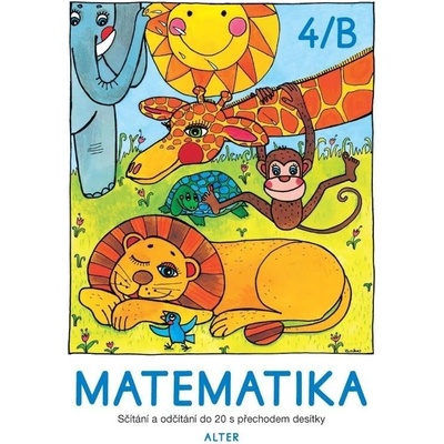 Matematika sešit 4/B pro 2. ročník ZŠ, 3. vydání - kolektiv autorů