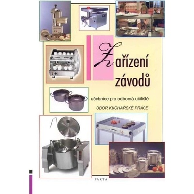 Zařízení závodů - obor Kuchařské práce (učebnice pro odborná učiliště)
