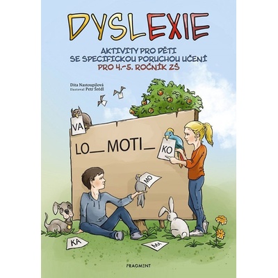 Dyslexie pro 4.-5. ročník ZŠ - Dita Nastoupilová