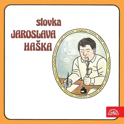 Stovka Jaroslava Haška - Hašek Jaroslav