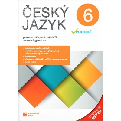 Český jazyk v pohodě 6 – pracovní sešit - revidované RVP ZV