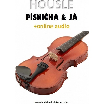 Housle, písnička & já +online audio – Hledejceny.cz