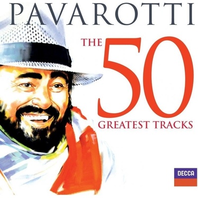 Luciano Pavarotti - The 50 Greatest Tracks