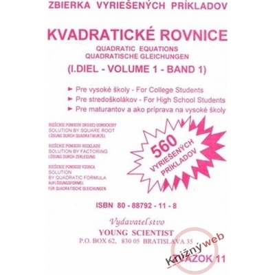 Kvadratické rovnice I.diel Iveta Olejárová Marián Olejár Marián Olejár jr.