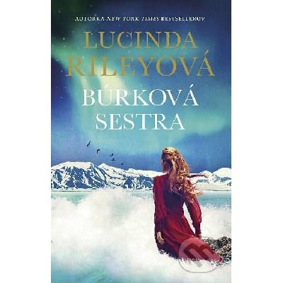 Búrková sestra - Lucinda Riley
