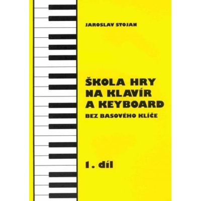 Škola hry na klavír a keyboard I.