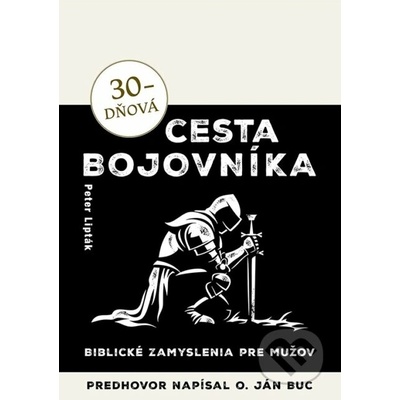 30-dňová cesta bojovníka