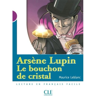 MeS-1*LE BOUCHON DE CRISTAL - LEBLANC, M.