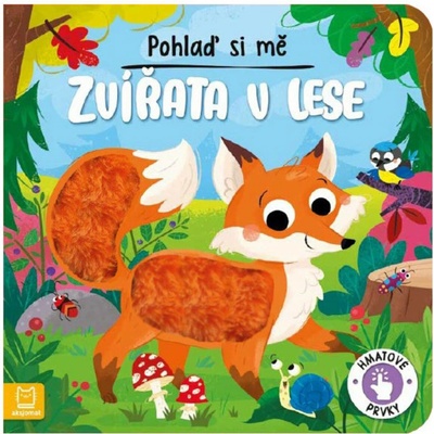Pohlaď si mě Zvířata v lese - Gražyna Wasilewicz